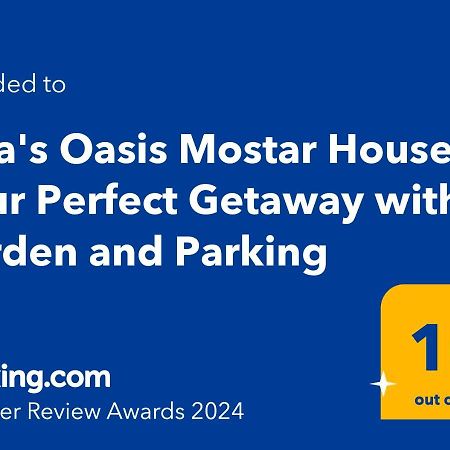 Ema'S Oasis Mostar House, Your Perfect Getaway, Free Private Parking And Garden 外观 照片